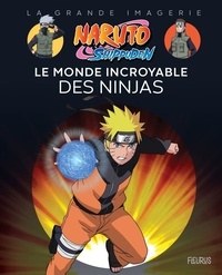 Manuels scolaires télécharger pdf Naruto Shippuden - Le monde incroyable des ninjas  9782215186236 par Youness Ait El Cadi