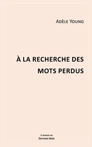 À la recherche des mots perdus