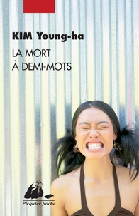 Young-ha Kim - La Mort A Demi-Mots.