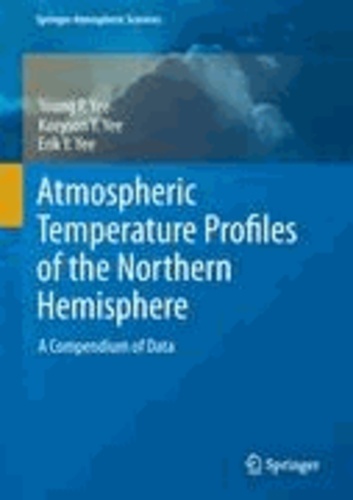 Young P. Yee et Kueyson Y. Yee - Atmospheric Temperature Profiles of the Northern Hemisphere - A Compendium of Data.