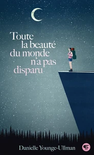 Toute la beauté du monde n'a pas disparu
