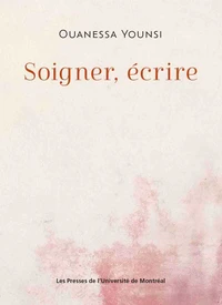 Soigner, écrire