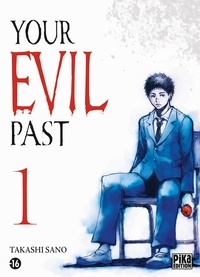 Takashi Sano - Your Evil Past T01.