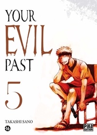 Takashi Sano - Your evil past T05.