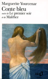 Conte bleu. Le premier soir. Maléfice