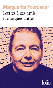 Lettres à ses amis et quelques autres