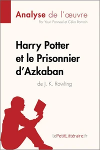 Harry Potter et le Prisonnier d'Azkaban de J. K. Rowling