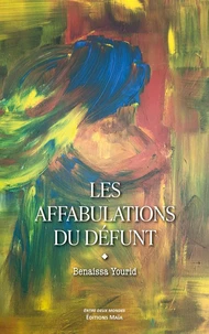 Les affabulations du défunt