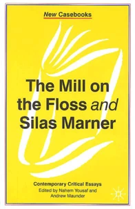 The Mill on the Floss and Silas Marner