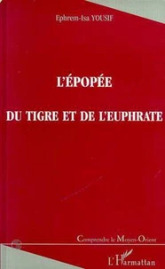 L'épopée du Tigre et de l'Euphrate