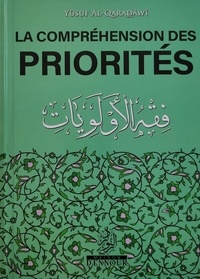 Youssef Al-qaradawi - La compréhension des priorités.