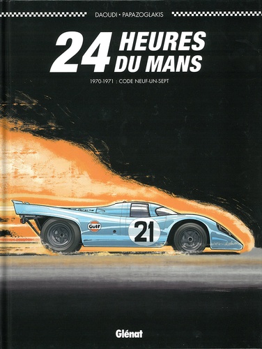 24 Heures du Mans  1970-1971 : Code neuf-un-sept