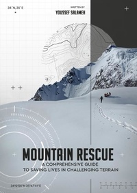  youssef salameh - Mountain Rescue "A Comprehensive Guide to Saving Lives in Challenging Terrain" - Series 3, #3.