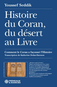 Histoire du Coran, du désert au Livre