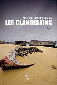 Youssouf Amine Elalamy - Les clandestins.