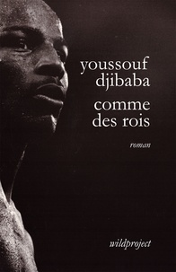 Youssouf Djibaba - Comme des rois.