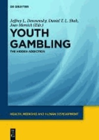 Youth Gambling - The hidden addiction.