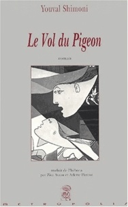 Youval Shimoni - Le Vol Du Pigeon.