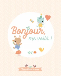 Bonjour, me voilà