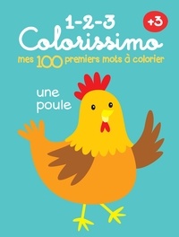  Yoyo Books - Mes 100 premiers mots à colorier - Une poule.