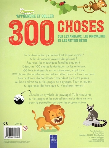 300 choses sur les animaux, les dinosaures et les petites bêtes