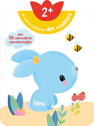 Je colle et j'apprends des couleurs 2+. Avec 30 autocollants repositionnables