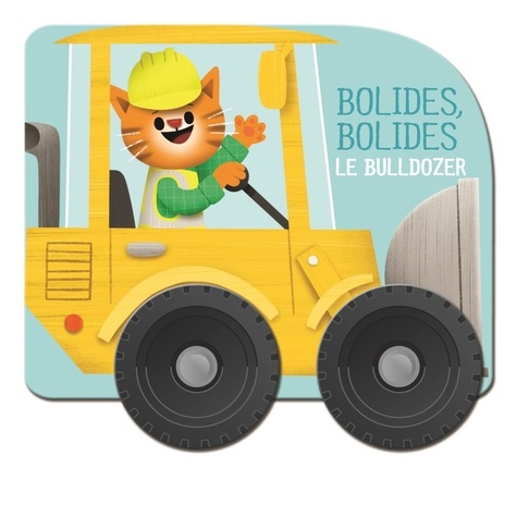  Yoyo éditions - Le bulldozer.