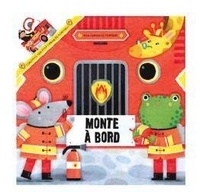  Yoyo éditions - Mon camion de pompiers - Monte à bord.