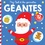 Père Noël et des gommettes géantes. 12 pages de gommettes
