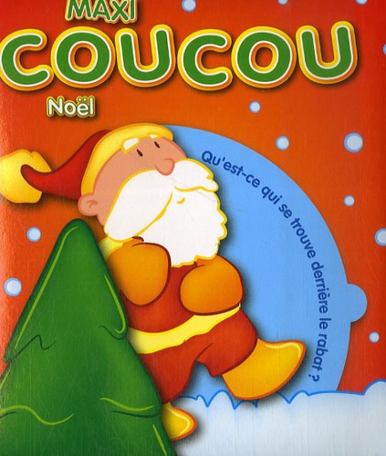 Noel : Qu'est ce qui se trouve derrière le rabat?