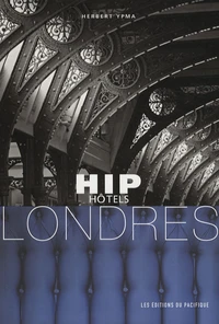 Hip hôtels Londres
