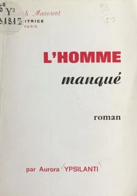 L'homme manqué