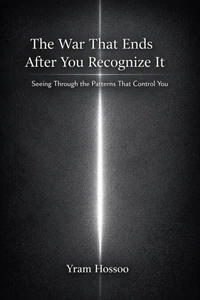 The War That Ends After You Recognize It