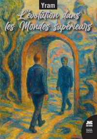 L'évolution dans les Mondes supérieurs