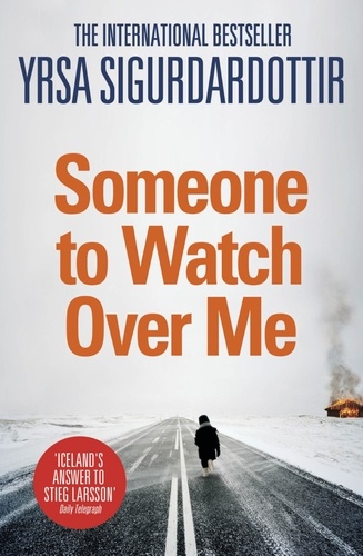 Someone to Watch Over Me. Thora Gudmundsdottir Book 5