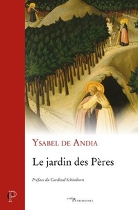 Ysabel de Andia - Le jardin des Pères.