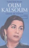Ysabel Saïah-Baudis - Oum Kalsoum - L'Etoile de l'Orient.