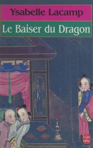 Le baiser du dragon