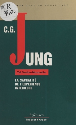 Carl Gustav Jung, la sacralité de l'expérience intérieure