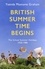 British Summer Time Begins. The School Summer Holidays 1930-1980