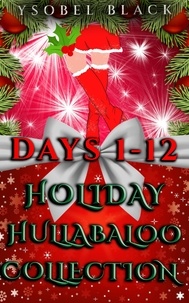  Ysobel Black - Holiday Hullabaloo Collection - Holiday Hullabaloo, #13.