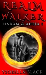  Ysobella Black - Realm Walker - Harom &amp; Aneja, #1.