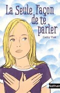 La seule façon de te parler