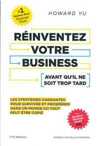 Réinventez votre business avant qu'il ne soit trop tard