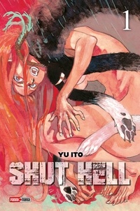 Yu Ito - Shut Hell T01.