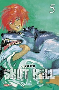 Yu Ito - Shut Hell Tome 5 : .