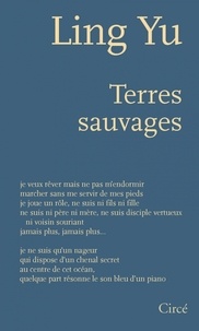Yu Ling - Terres sauvages.
