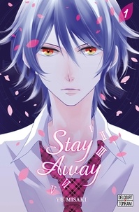 Yu Misaki - Stay Away Tome 1 : .