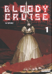 Yu Satomi - Bloody Cruise Tome 1 : .