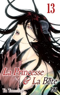 Yu Tomofuji - La Princesse et la Bête Tome 13 : .